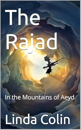 In the Mountains of Aeyd (The Rajad Series Book 1)