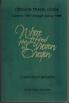 Paperback Where to Find the Oregon in Oregon, 1987-88 Book