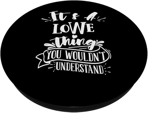 Miniatura 2 de It's A Lowe Thing You Wouldn't Understand Custom Family PopSockets Swappable PopGrip