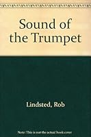 The Sound Of The Trumpet B0006ATIOI Book Cover