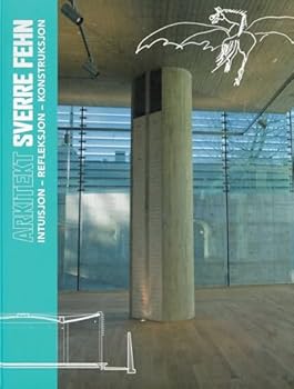 Hardcover Architect Sverre Fehn: Intuition – Reflection – Construction Book