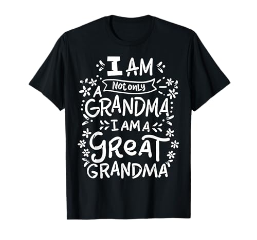 Funny Gift for Grandmother, Mother's Day. T-Shirt