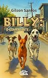  BILLY: O Comandante (Portuguese Edition)