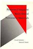 Posterior Composite Resin Dental Posterior Composite Resin Dental Restorative Materials 0881596019 Book Cover