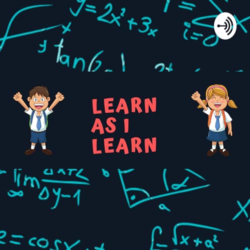 Learn As I Learn - Technology, Product and Cybersecurity Titelbild