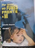 Por Favor, No Fumes Frente A Mi 9706610030 Book Cover