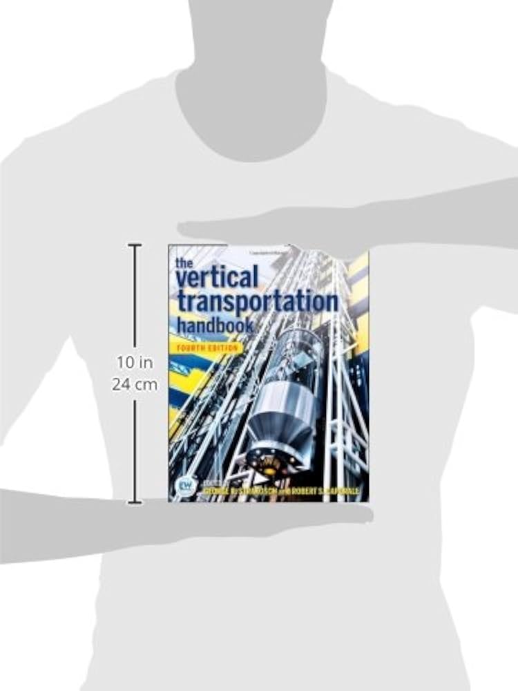 The Vertical Transportation Handbook: Strakosch, George R