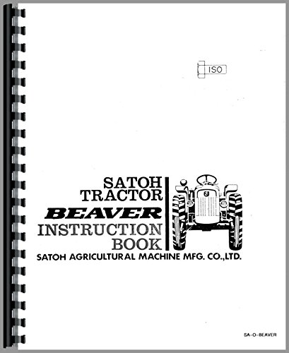 Operators Manual Satoh S370 Diesel Tractor      Plastic Comb – January 1, 2014