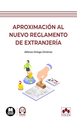 Aproximación al nuevo Reglamento de extranjería