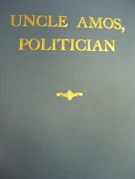 Hardcover Uncle Amos (Williams), Politician [Unknown] Book