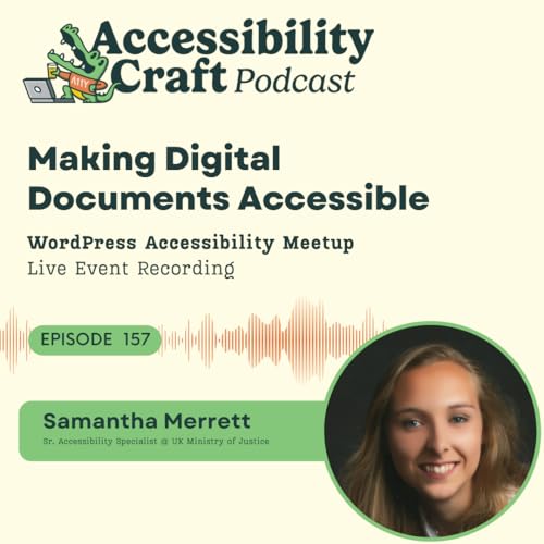 Making Digital Documents Accessible with Samantha Merrett