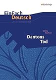 dantons tod interpretation  EinFach Deutsch Unterrichtsmodelle: Georg Büchner: Dantons Tod: Gymnasiale Oberstufe