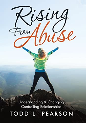 Rising from Abuse: Understanding & Changing Controlling Relationships