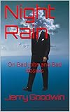  Night Rain: On Bad Jobs and Bad Bosses (English Edition)