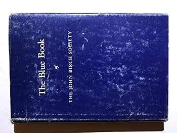 Hardcover The Blue Book of The John Birch Society Seventeenth Printing Book