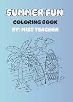 SUMMER FUN COLORING BOOK B0F62MYR9B Book Cover