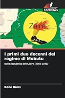 I primi due decenni del regime di Mobutu (Italian Edition) 6202002700 Book Cover