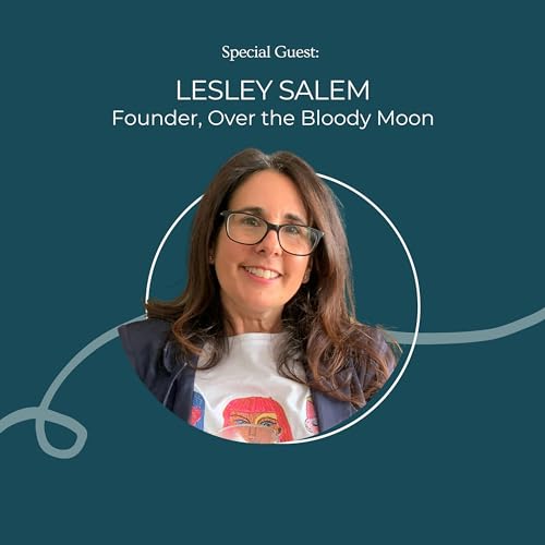 Supporting Menopause in the Workplace: Over the Bloody Moon Podcast Por  arte de portada