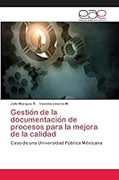 Gestión de la documentación de procesos para la mejora de la calidad 365908879X Book Cover