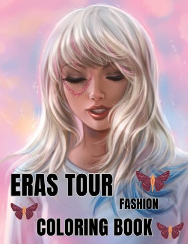Er.as Tour fashion Coloring Book: Amazing Fashion Coloring Book . Gift for Any Fans, for kids and Adults. to Stress Relief.