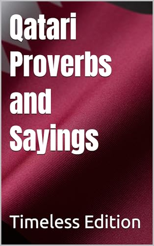 Qatari Proverbs and Sayings