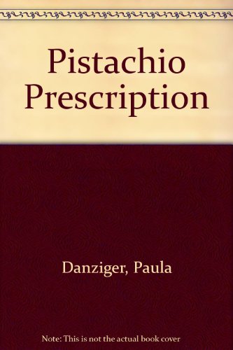 Pistachio Prescription 0807273031 Book Cover