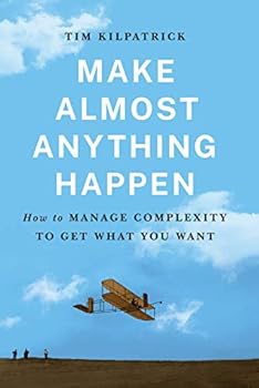 Make Almost Anything Happen