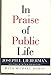 In Praise of Public Life