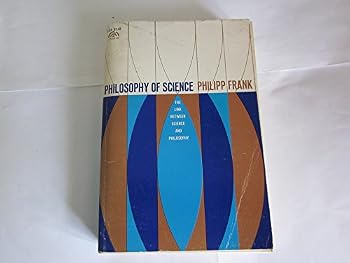 Paperback Philosophy of science;: The link between science and philosophy Book