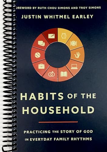 Habits of the Household: Practicing the Story of God in