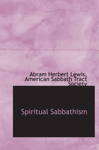 Spiritual Sabbathism 1117675718 Book Cover