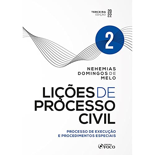 Lições de processo civil: processo de execução e procedimentos especiais