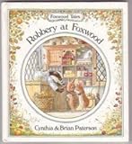 Robbery at Foxwood (Foxwood Tales)