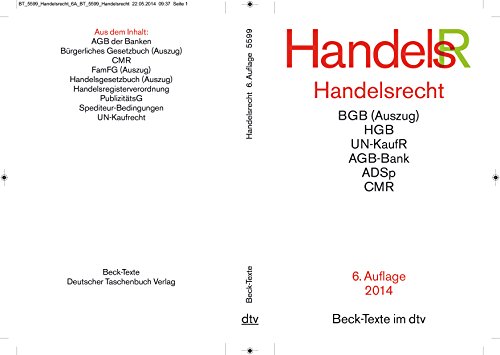 Handelsrecht: mit Bürgerlichem Gesetzbuch (Auszug), Handelsgesetzbuch (Auszug), UN-Kaufrecht, Publi