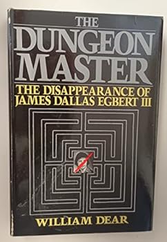 Hardcover Dungeon Master: The Disappearance of James Dallas Egbert III Book