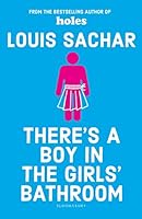 There's a Boy in the Girls' Bathroom: Rejacketed