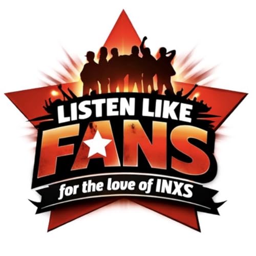 Couverture de Listen Like Fans- For The Love Of INXS