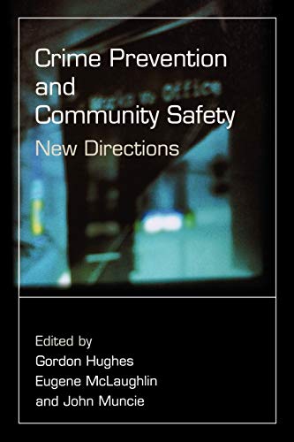 Crime Prevention and Community Safety: New Directions (Published in association with The Open University)