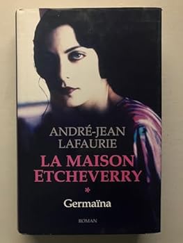 Hardcover La Maison Etcheverry 1 Germaïna [French] Book