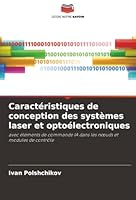 Caractéristiques de conception des systèmes laser et optoélectroniques (French Edition) 6202417676 Book Cover