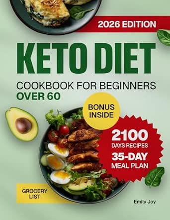 Amazon.com: Keto Diet Cookbook for Beginners Over 60: 2100 Days of Easy ...