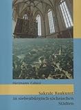 sakrales gebäude  Sakrale Baukunst in siebenbürgisch-sächsischen Städten