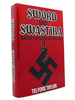 Hardcover Sword and swastika: Generals and Nazis in the Third Reich Book
