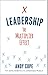 Leadership: The Multiplier Effect