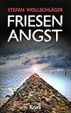  Friesenangst: Ostfriesen-Krimi (Diederike Dirks ermittelt, Band 7)