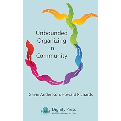 Unbounded Organizing in Community