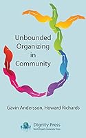Unbounded Organizing in Community 1937570606 Book Cover