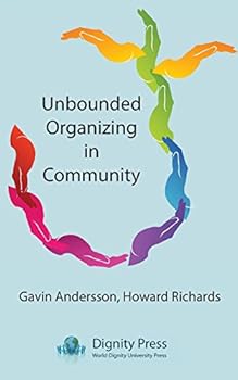 Paperback Unbounded Organizing in Community Book