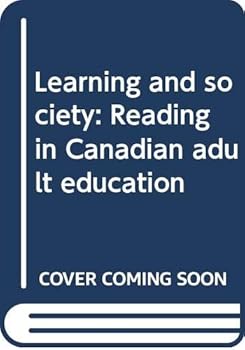 Learning and society: Reading in Canadian adult education