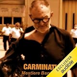 Carminati: Mestiere Bandito